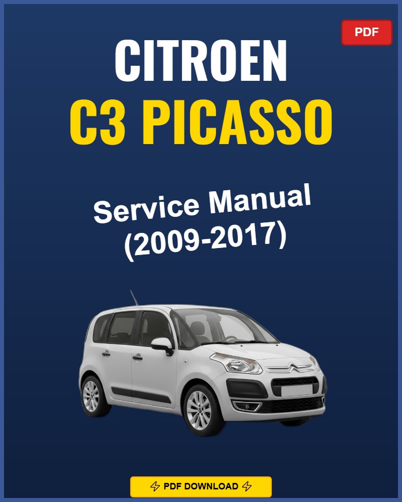 Citroen C3 Picasso 2009-2017 Service Repair Workshop Manual | 2009 2010 2011 2012