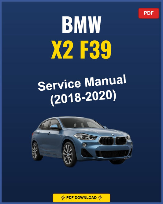 Bmw X2 F39 2018-2020 Service Repair Workshop Manual | 2018 2019 2020