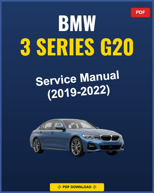 BMW 3 Series G20 2019-2022 Service Repair Workshop Manual | 2019 2020 2021 2022