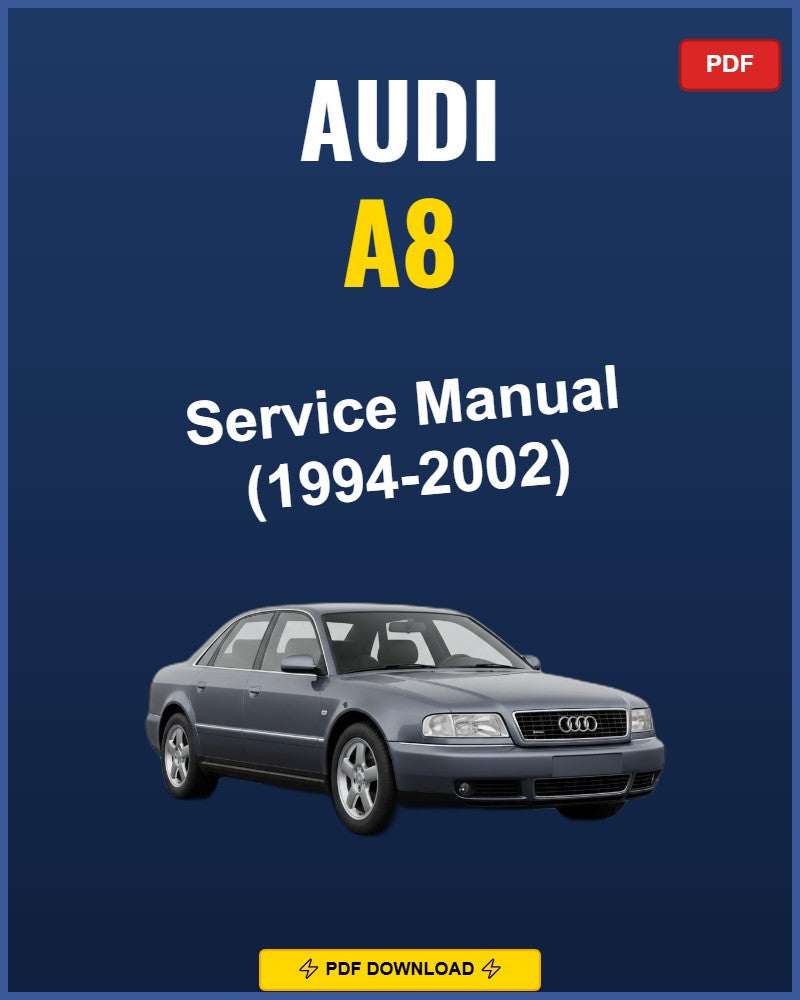 Audi A8 1994-2002 Service Repair Workshop Manual | 1994 1995 1996 1997 1998 1999 200