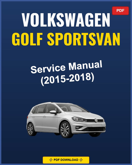 Volkswagen Golf Sportsvan 2015 Service Repair Workshop Manual | 2015