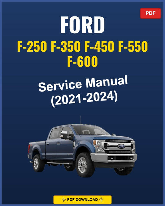 Ford F-250-F-600 2021-2024 Service Repair Workshop Manual | 2021 2022 2023 2024