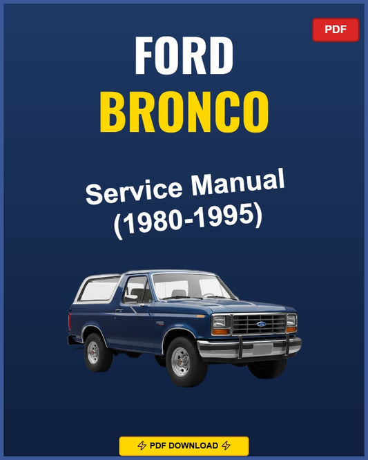 Ford Bronco 1980-1995 Service Repair Workshop Manual | 1980 1981 1982 1983 1984